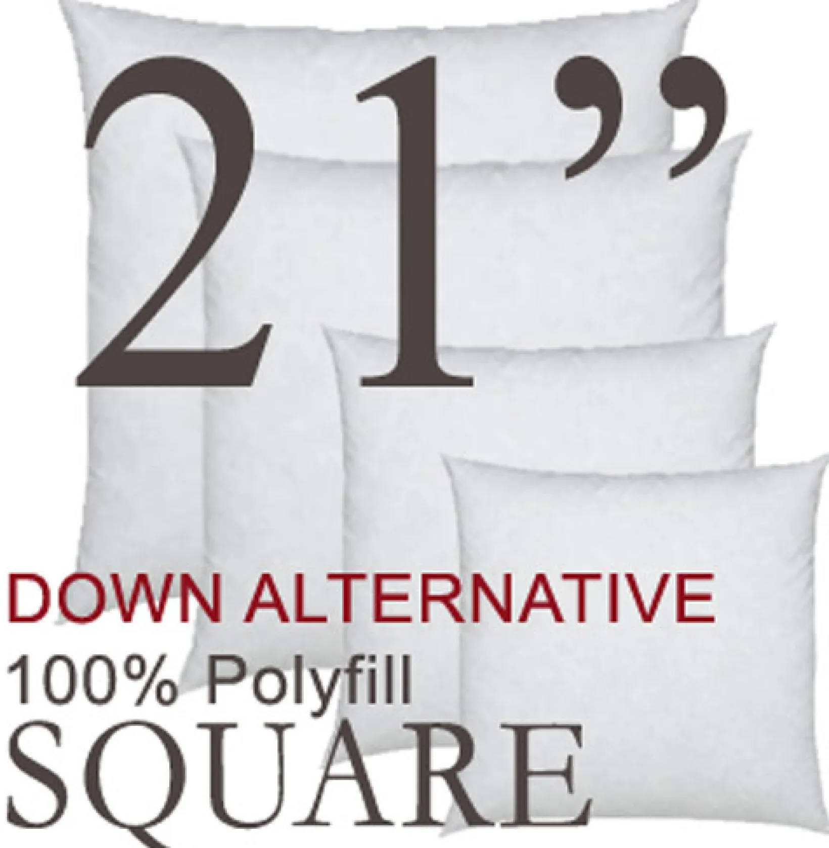 Square 21"x21" Synthetic Down Alternative Pillow Insert
